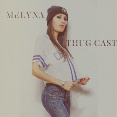 THUG CAST // HIP HOP R&B