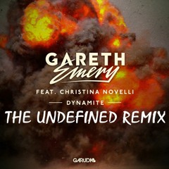 Gareth Emery feat. Christina Novelli - Dynamite(The Undefined Remix)