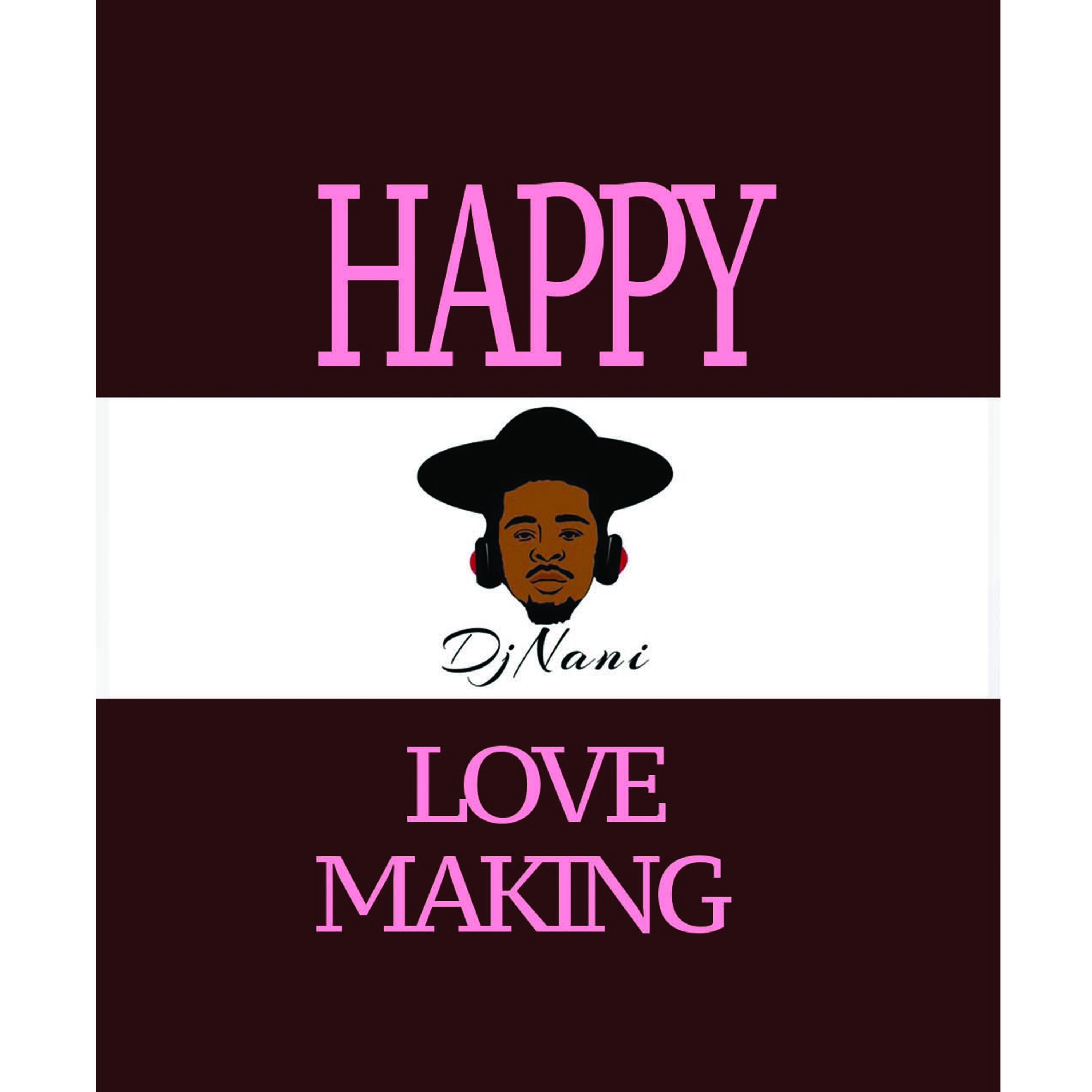 HAPPY LOVE MAKING (ig @officialdjnani) episode artwork