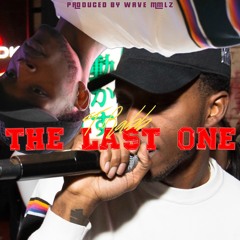 The Last One (Prod. Wave MMLZ)