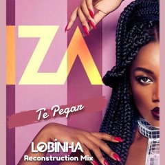 Te Pegar (Lobinha Reconstruction Mix) FREE DOWNLOAD