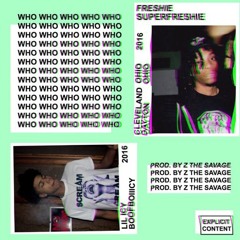 Freshie & BoofBoiicy - Who (Prod @ZTheSavage) *SAMMY SAFARI EXCLUSIVE*