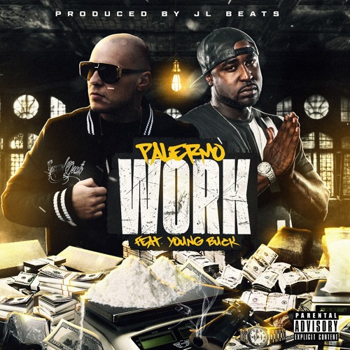 Stream Palermo feat. Young Buck- Work (prod. by JL Beats) by JL Beats (Juri  Lee) | Listen online for free on SoundCloud
