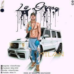 La Grasa (Pro. Walde The BIG maiker)