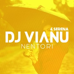 Dj Vianu & Serena - Nentori (Romanian Cover Remix)