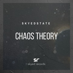 SR8 : SkyedState - Chaos Theory (Original Mix)