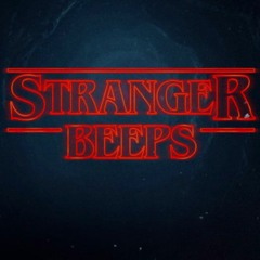 Stranger Beeps