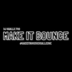 DJ Smallz 732 - Make It Bounce ( Prod. By DJ Smallz 732 )