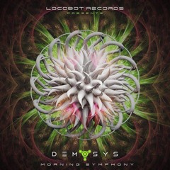 Demosys- Morning Symphony EP ( teaser)