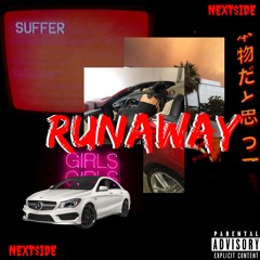Runaway - NEXT$IDE (Prod. TaylorKing)