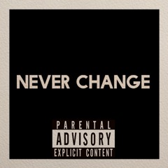 NEVER CHANGE freestyle