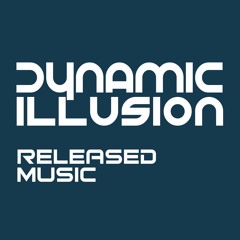 Dynamic Illusion - Released Music