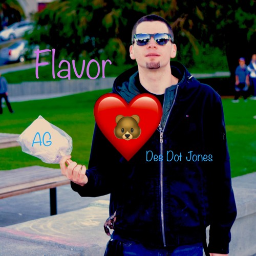 AG - Flavor feat. Dee Dot Jones (Prod. by Dee Dot Jones)