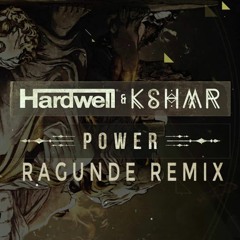 Hardwell & KSMHR - Power (Ragunde Remix)| BUY=VOTE, FREE DL in Desc!