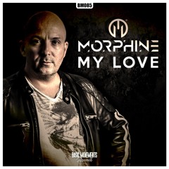 Morphine - My Love (preview)