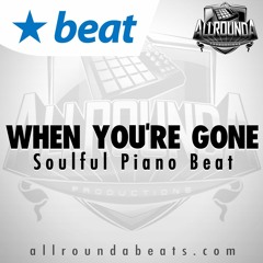Instrumental - WHEN YOU'RE GONE - (Soulful Piano Beat by Allrounda)