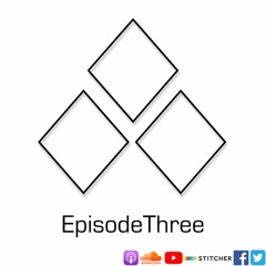 EpisodeThree