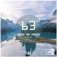 Deep Nu House RadioShow 63 by SO&SO