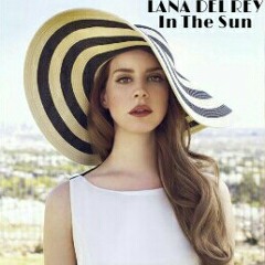 Lana Del Rey - In The Sun (Instrumental)