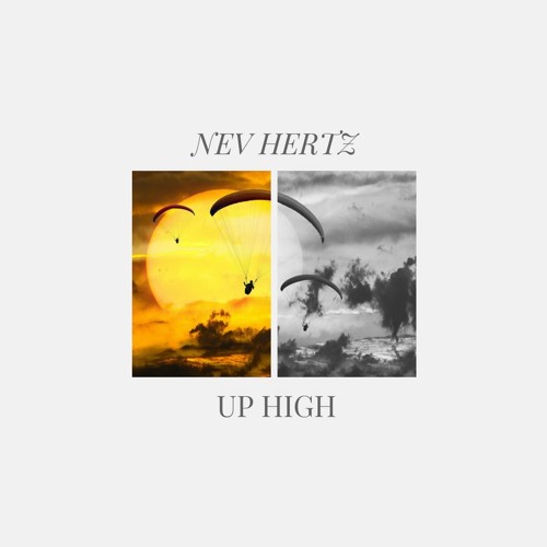 Nev Hertz - Up High