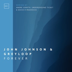 John Johnson & Greyloop - Forever (Underground Ticket Remix) | ICONYC 238W140