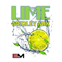 LIME Medley Mix by Eric M
