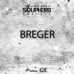 WeAreSoupherb_001_feat._Breger_[Proton_Radio]