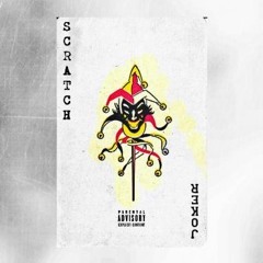 Scratch - Joker (Official Audio)