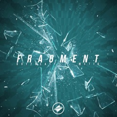 Doffbeat & Metio - Fragment [Summer Sounds Release]