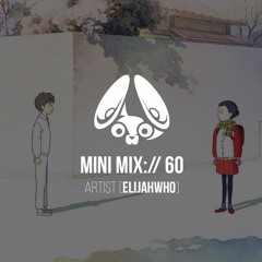 Stereofox Mini Mix://60 - Artist [elijahwho]