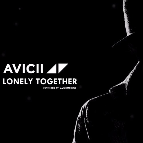 Stream Avicii - Lonely Together Ft. Rita Ora(Ømar Remix) by ØMAR ➰ | Listen  online for free on SoundCloud