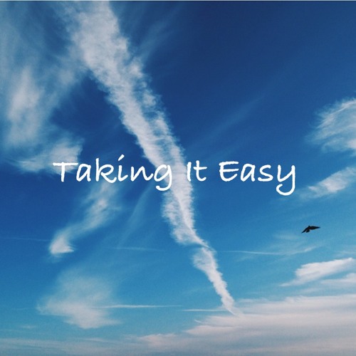 Taking It Easy Ft. Brandon Burke & Dan Adams
