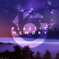 Amidst - Plastic Memory [BlueBird Release]