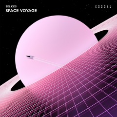 SOL KIDS - SPACE VOYAGE