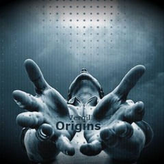 Vergil - Origins (Original Mix) FREE DOWNLOAD