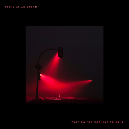 Being As An Ocean - Glow