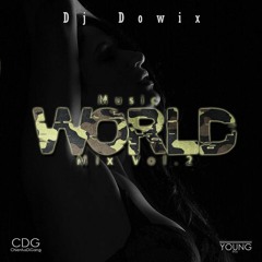 Dj Dowix - Music World MiXx VoL.2