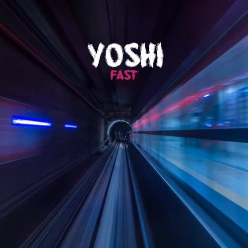 Yoshi - Fast (prod.  Greyscalesound)