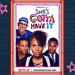 We Rep Brooklyn - Ahmed Sirour (in Episode 2 of SHE'S GOTTA HAVE IT)