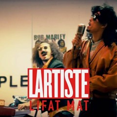 Lartiste - Lifat Mat DJ HasPira
