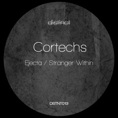 Cortechs - Ejecta