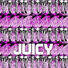 Juicy