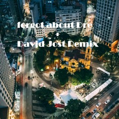 Eminem feat. Dr. Dre - forgot about Dre (David Jost Remix)