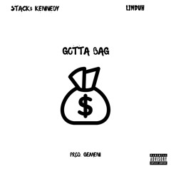GOTTA BAG (feat. Linduh) (Prod. Gemeni) [Mixed by. Mike Marciano]