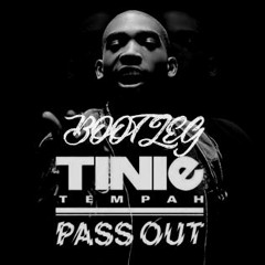 Tinie Tempah - Pass Out (SECOND BASS BOOTLEG)