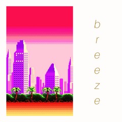 breeze ft. anechoik