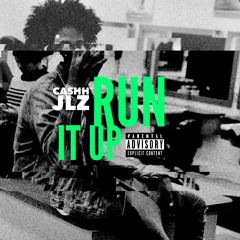 Run It Up (Prod. By QuayBandz)