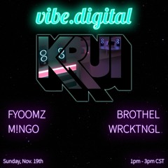 Episode 007 - Fyoomz w/ Brothel, WRCKTNGL, and M!NGO