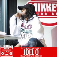 Joel Q On iLLANOiZE Radio