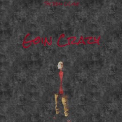 LiLone - Goin Crazy